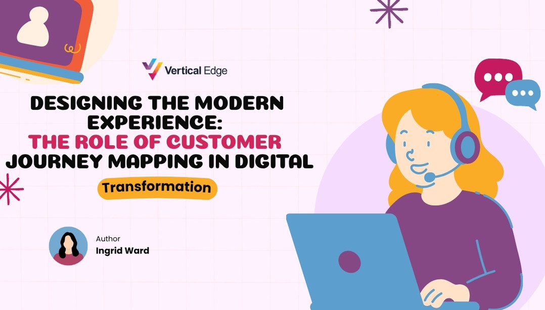 Designing the Modern Experience: The Role of Customer Journey Mapping in Digital Transformation