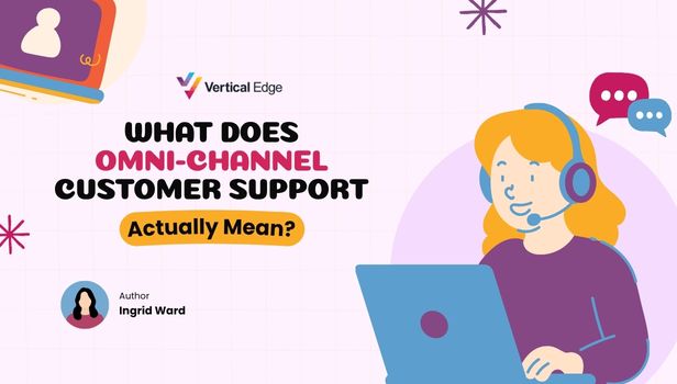 What Does Omni-channel Customer Support Actually Mean?